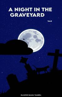 Cover image: A Night In the Graveyard 9781667458212