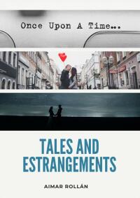 Cover image: Tales and Estrangements 9781667458434