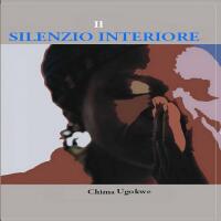 Cover image: Il silenzio interiore 9781667458762