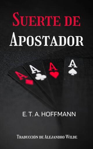 Imagen de portada: Suerte de apostador 9781667460758