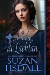 Cover image: Il cuore di Lachlan 9781667461076