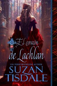 Imagen de portada: El corazón de Lachlan 9781667461083