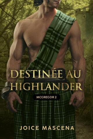 Imagen de portada: Destinée au Highlander 9781667461939