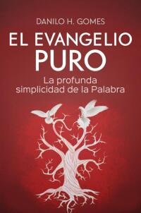 Cover image: El Evangelio Puro 9781667462059