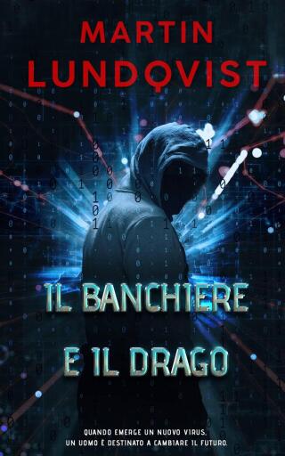 Titelbild: Il Banchiere e il Drago 9781667463544