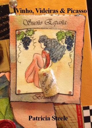 Immagine di copertina: Vinho, Videiras e Picasso 9781667464732
