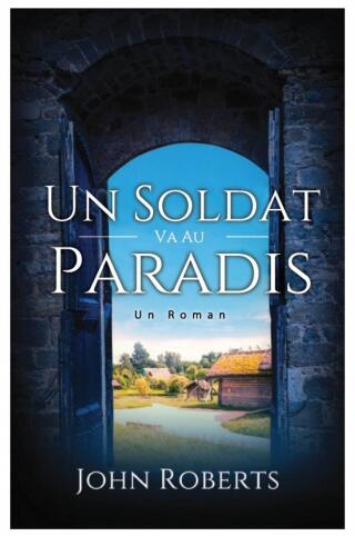 Titelbild: Un Soldat Va Au Paradis 9781667465913