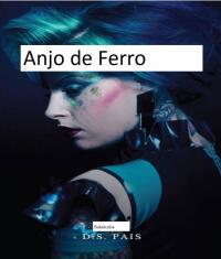 Cover image: Anjo de Ferro 9781667466217