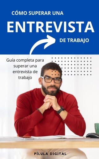 Cover image: Cómo superar una entrevista de trabajo 9781667466347