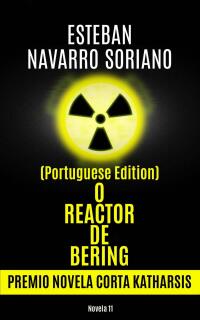 Immagine di copertina: O Reactor de Bering 9781667466378