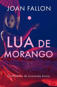 Immagine di copertina: Lua de Morango 9781667466620