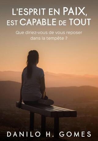 Omslagafbeelding: L'esprit en paix est capable de tout 9781667467160