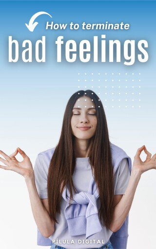 Cover image: How to terminate bad feelings 9781667467207