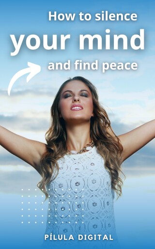 Cover image: How to silence your mind and find peace 9781667467412
