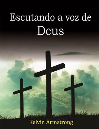 Cover image: Escutando a voz de Deus 9781667467825