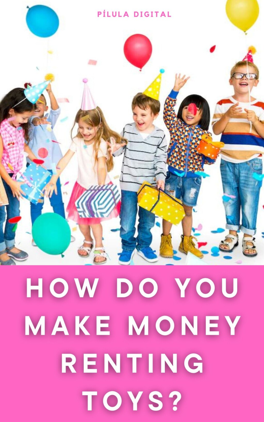 How do You Make Money Renting Toys? Technical guide for beginners – Book I