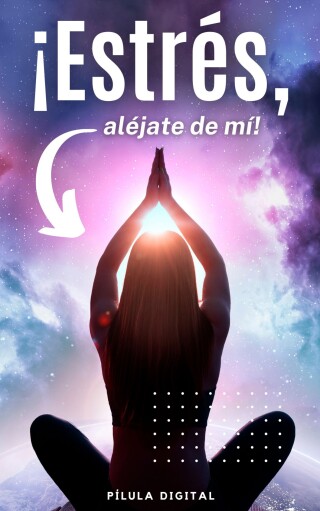 Imagen de portada: ¡Estrés, aléjate de mí! 9781667468440