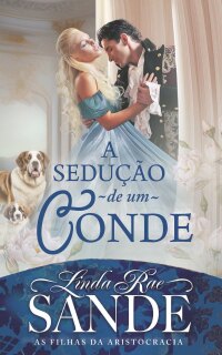 Cover image: A Sedução de um Conde 9781667468525