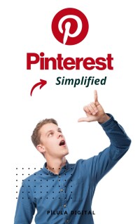 Immagine di copertina: Simplified Pinterest 9781667469096