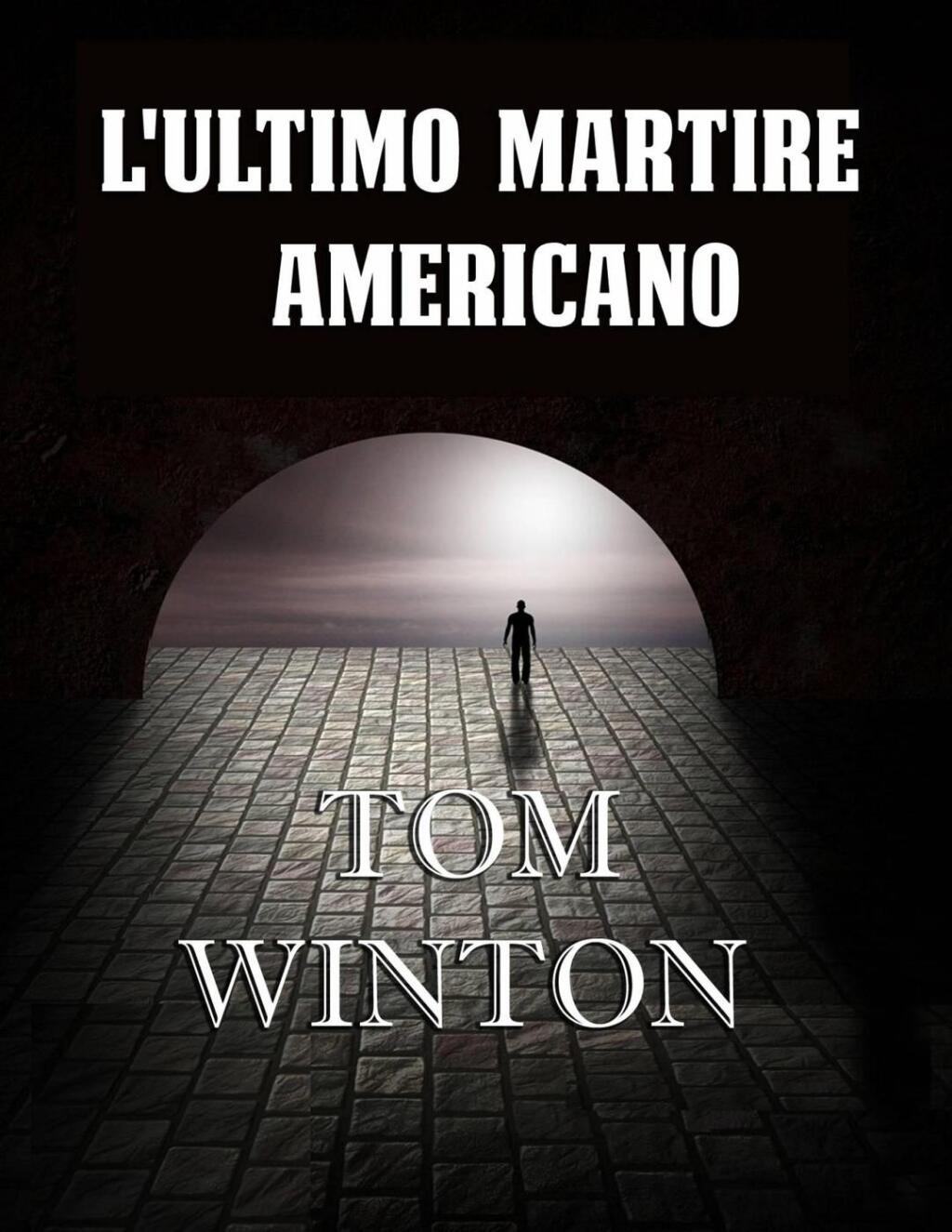 L’ultimo martire americano