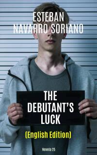 Imagen de portada: The Debutant's Luck 9781667473208