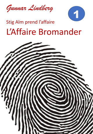 Cover image: L'Affaire Bromander 9781667474045