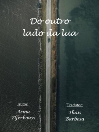 Titelbild: Do outro lado da lua 9781667474625