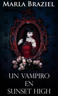 Cover image: Un Vampiro en Sunset High 9781667475202