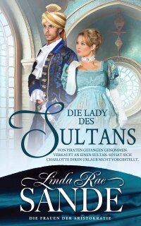 Cover image: Die Lady des Sultans 9781667475776