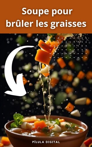 Cover image: Soupe pour brûler les graisses 9781667476001