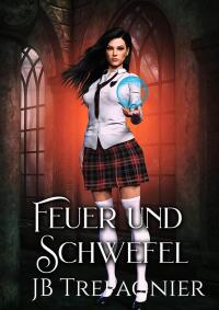 Imagen de portada: Feuer und Schwefel 9781667476742