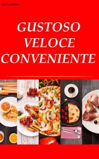 Cover image: Gustoso. Veloce. Conveniente 9781667477008