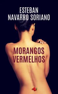 Cover image: Morangos Vermelhos 9781667477671