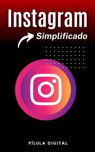 Cover image: Instagram Simplificado 9781667477817