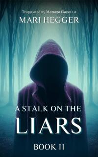 Cover image: A Stalk on the Liars 9781667477909