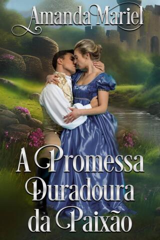 Cover image: A Promessa Duradoura da Paixão 9781667477930