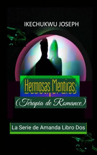 Cover image: Hermosas Mentiras 9781667478296