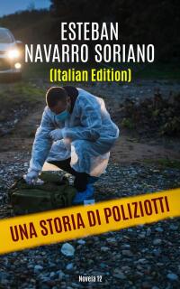 表紙画像: Una storia di poliziotti 9781667478555