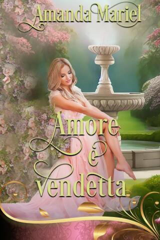 Cover image: Amore e vendetta 9781667481562
