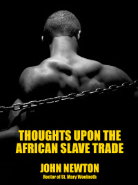 Cover image: Thoughts upon the African Slave Trade 9781667622439