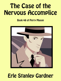 Cover image: The Case of the Nervous Accomplice 9781667623290