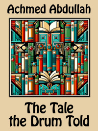 Cover image: The Tale the Drum Told 9781667631417