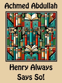 Cover image: Henry Always Says So! 9781667631592