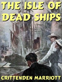Titelbild: The Isle of Dead Ships 9781667660059