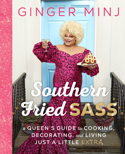 Southern Fried Sass: A Queen's Guide to Cooking, Decorating, and Living Just a Little "Extra" - FULL INSTANT DOWNLOAD | PDF DOCX EPUB