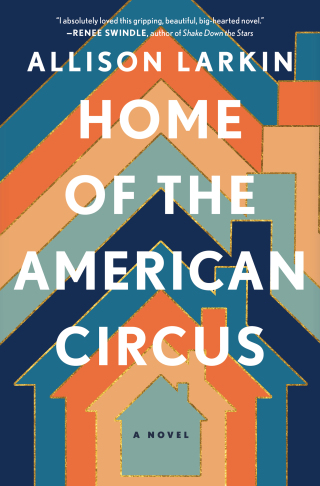 Cover image: Home of the American Circus 9781668008416