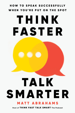 Cover image: Think Faster, Talk Smarter 9781668010303