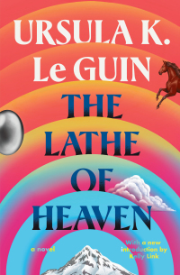 Cover image: The Lathe Of Heaven 9781668017401