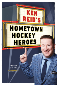 Cover image: Ken Reid's Hometown Hockey Heroes 9781668015018