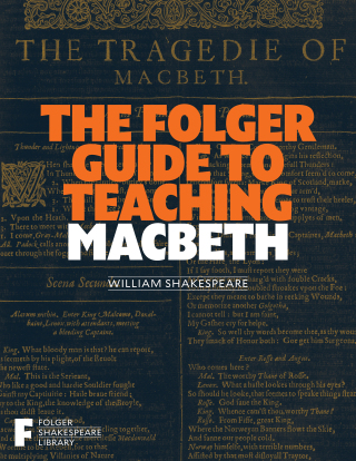 Cover image: The Folger Guide to Teaching Macbeth 9781982105679